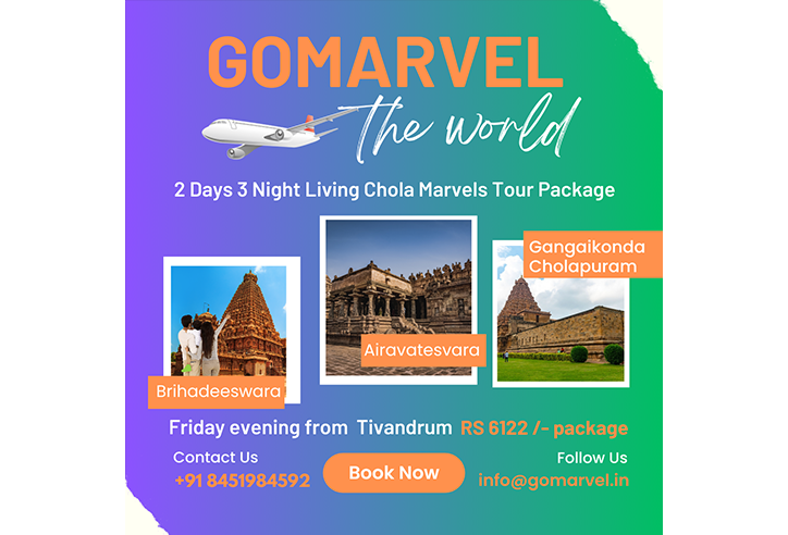 2 Days 3 Night Living Chola Marvels Tour Package From Tivandrum.
